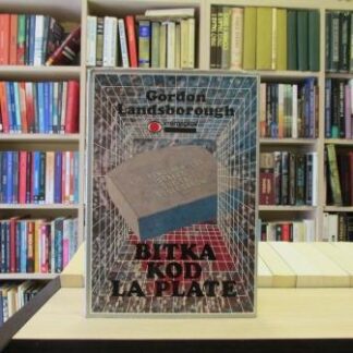 BITKA KOD LA PLATE - GORDON LANDSBOROUGH