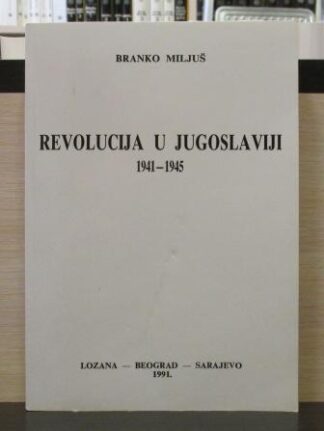 REVOLUCIJA U JUGOSLAVIJI (1941-1945)