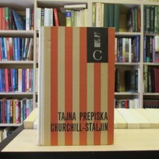 TAJNA PREPISKA CHURCHILL - STALJIN