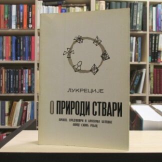 O PRIRODI STVARI - LUKRECIJE