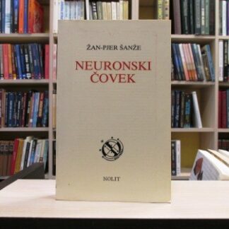 NEURONSKI ČOVEK - ŽAN PJER ŠANŽE