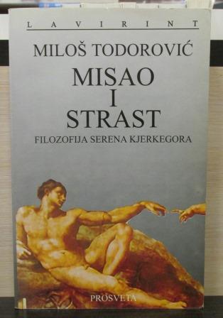MISAO I STRAST (filozofija Serena Kjerkegora)