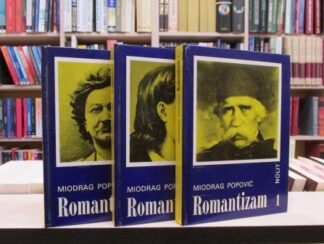 ROMANTIZAM - MIODRAG POPOVIĆ u 3 knjige