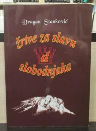 ŽRTVE ZA SLAVU D-SLOBODNJAKA