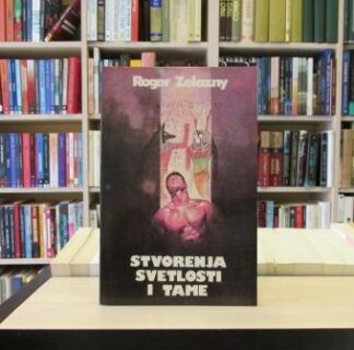 STVORENJA SVETLOSTI I TAME