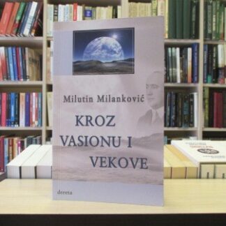 KROZ VASIONU I VEKOVE