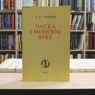 NAUKA I MODERNI SVET - A. N. VAJTHED