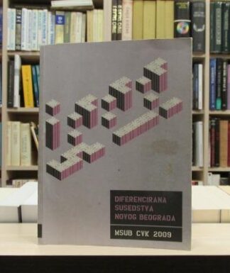 DIFERENCIRANA SUSEDSTVA NOVOG BEOGRADA