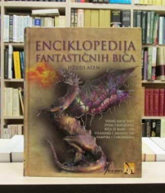 ENCIKLOPEDIJA FANTASTIČNIH BIĆA