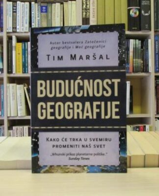 BUDUĆNOST GEOGRAFIJE