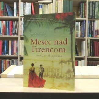 MESEC NAD FIRENCOM - ADRIJEN MAKDONEL