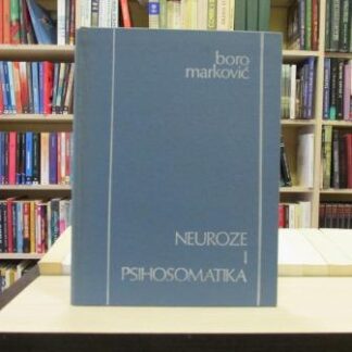 NEUROZE I PSIHOSOMATIKA