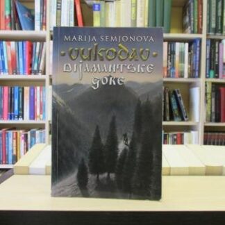 VUKODAV DIJAMANTSKE GORE - MARIJA SEMJONOVA