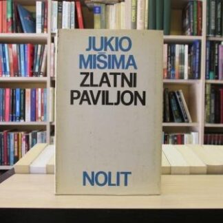 ZLATNI PAVILJON - JUKIO MIŠIMA