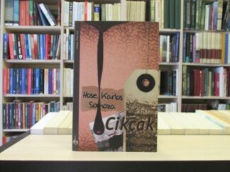 CIKCAK - HOSE KARLOS SOMOZA