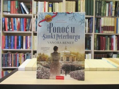 PONOĆ U SANKT PETERBURGU - VANORA BENET