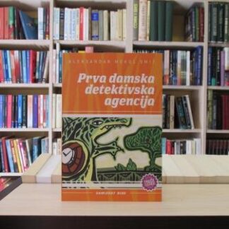 PRVA DAMSKA DETEKTIVSKA AGENCIJA - ALEKSANDAR MEKOL SMIT