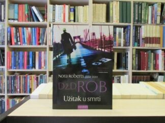 UŽITAK U SMRTI - NORA ROBERTS kao DŽ. D. ROB