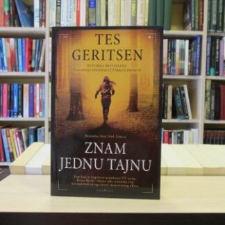 ZNAM JEDNU TAJNU - TES GERITSEN