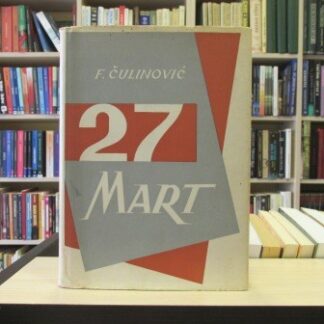 DVADESET SEDMI MART - FERDO ČULINOVIĆ