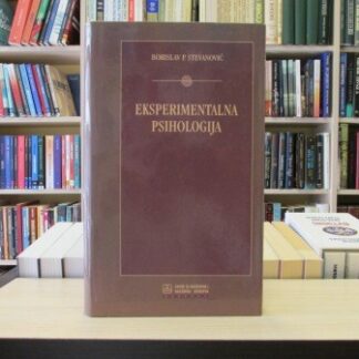 EKSPERIMENTALNA PSIHOLOGIJA - BORISLAV P. STEVANOVIĆ