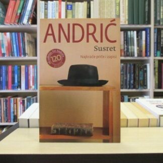 SUSRET - IVO ANDRIĆ