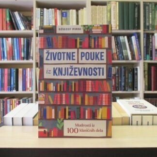 ŽIVOTNE POUKE IZ KNJIŽEVNOSTI