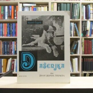 DAŠENJKA ili život jednog šteneta - KAREL ČAPEK