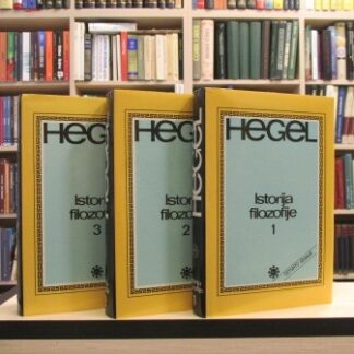 ISTORIJA FILOZOFIJE (1-3) - G. V. F. HEGEL