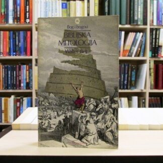 BIBLIJSKA MITOLOGIJA - WALTER BELTZ