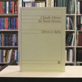 IZBOR IZ DJELA - CLAUDE-HENRI DE SAINT-SIMON
