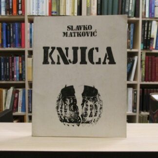 KNJIGA - SLAVKO MATKOVIĆ