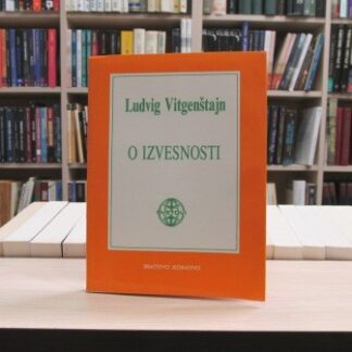O IZVESNOSTI - LUDVIG VITGENŠTAJN