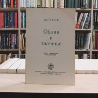 OBLIK I ZNAČENJE - ŽAN RUSE