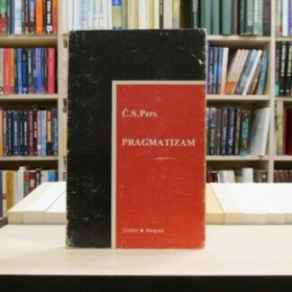 PRAGMATIZAM - Č. S. PERS