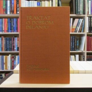 TRAKTAT O DOBROM DELANJU - TADEUŠ KOTARBINJSKI