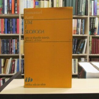 UM I SLOBODA - IMANUEL KANT