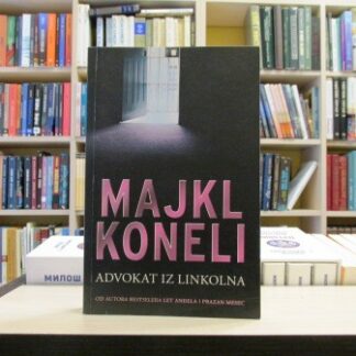 ADVOKAT IZ LINKOLNA - MAJKL KONELI