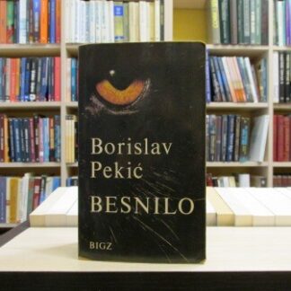 BESNILO - BORISLAV PEKIĆ