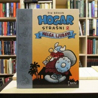 HOGAR STRAŠNI 2 HELGA, LJUBAVI - DIK BRAUN