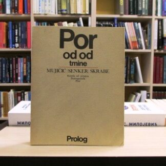 POROD OD TMINE - MUJIČIĆ, SENKER, ŠKRABE