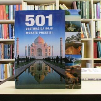 501 DESTINACIJA KOJU MORATE POSETITI