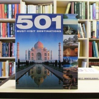 501 MUST-VISIT DESTINATIONS