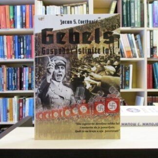 GEBELS - gospodar istinite laži - ZORAN S. CVETKOVIĆ