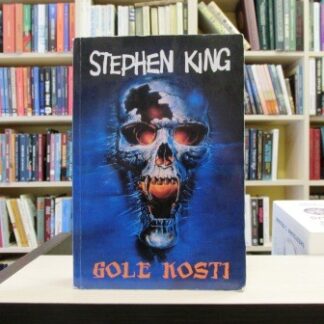 GOLE KOSTI - STIVEN KING