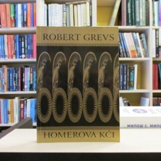 HOMEROVA KĆI - ROBERT GREVS