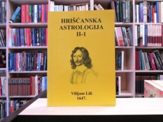 HRIŠĆANSKA ASTROLOGIJA II-1 - VILIJAM LILI