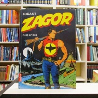 ZAGOR GIGANT - KRALJ ORLOVA