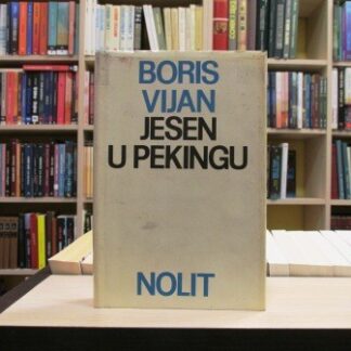 JESEN U PEKINGU - BORIS VIJAN